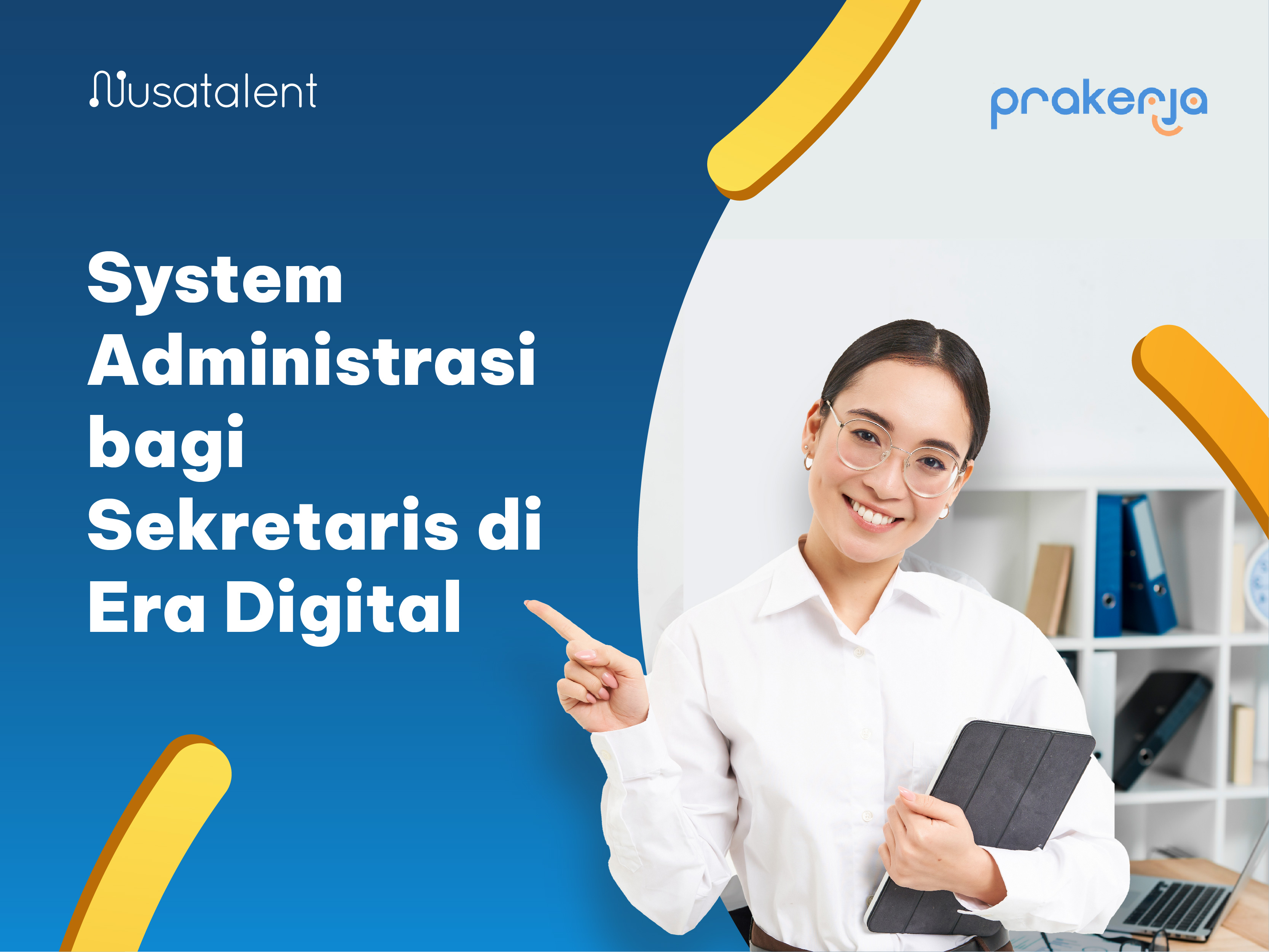 Sistem Administrasi bagi Sekretaris di Era Digital